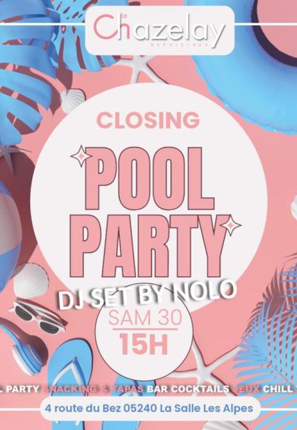 Pool Party - Closing du Chazelay_La Salle-les-Alpes