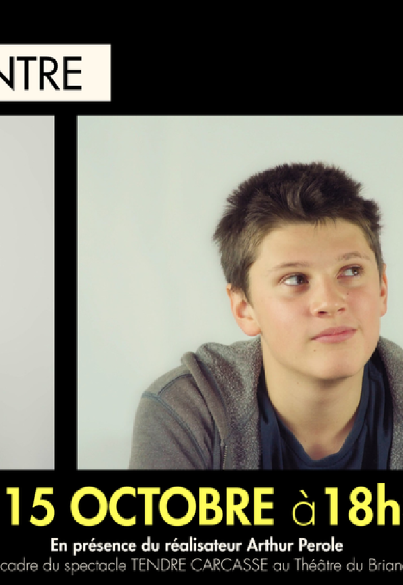 Ciné-rencontre avec Arthur Perole - Cinéma Eden_Briançon