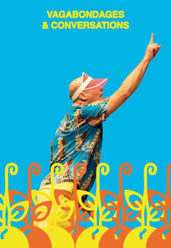 Spectacle " Vagabondages & conversations"_Briançon