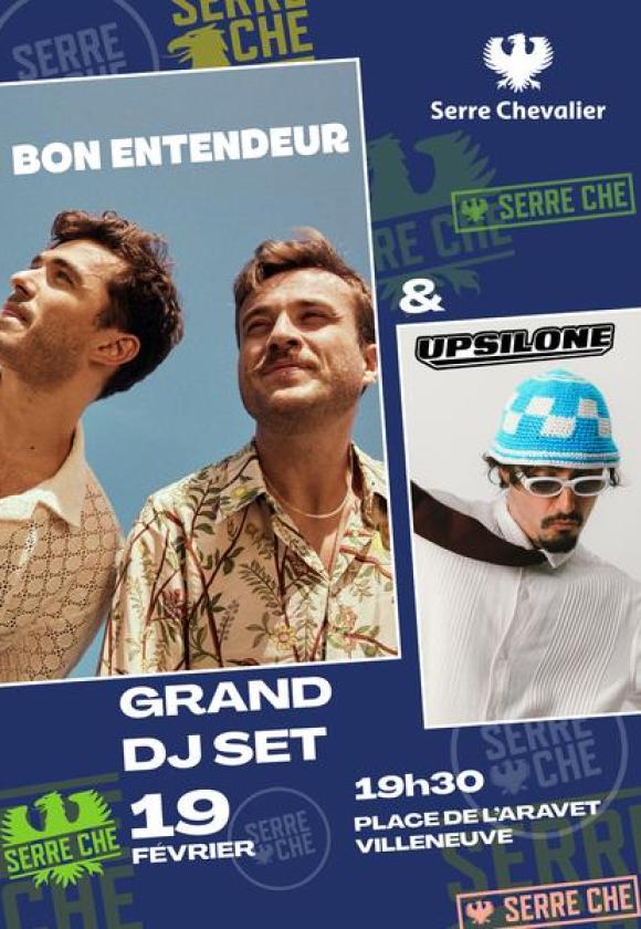 Grand DJ Set Bon Entendeur et Upsilone_La Salle-les-Alpes