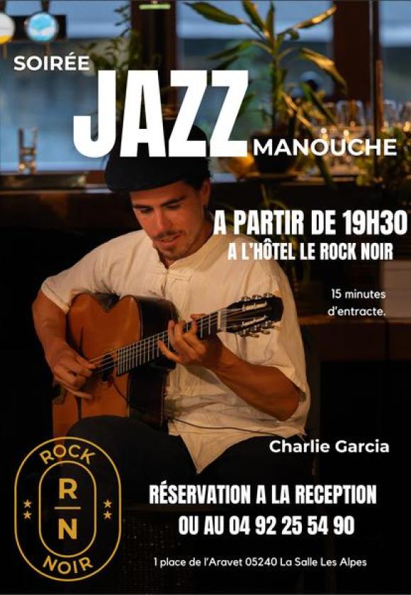 Soirées Jazz Manouche au Rock Noir_La Salle-les-Alpes