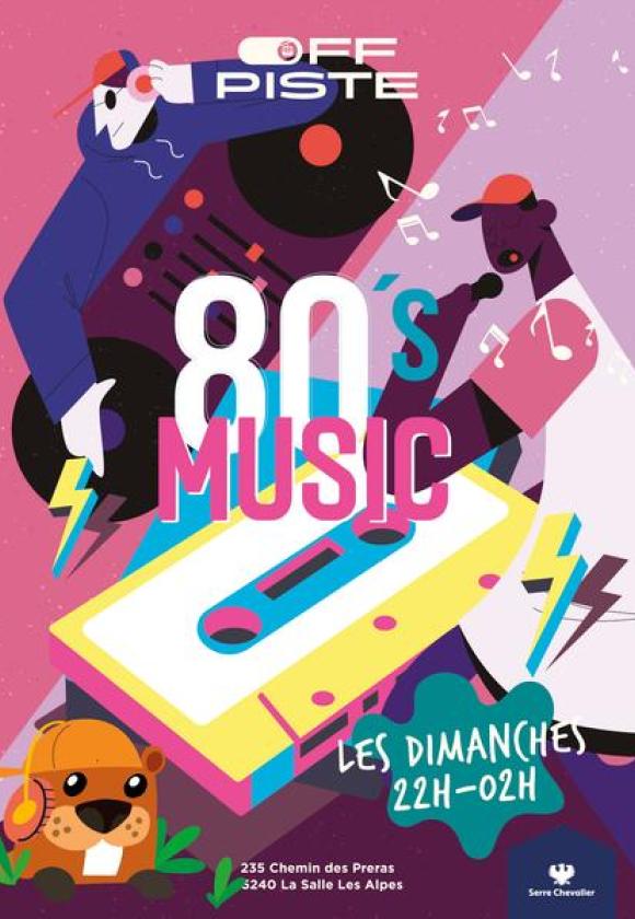 Soirée 80's Music au Off Piste_La Salle-les-Alpes