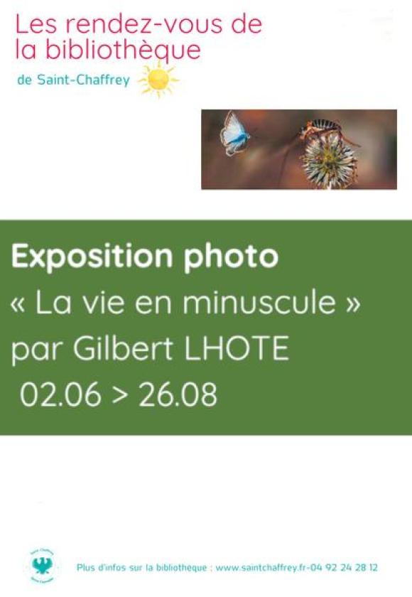 Exposition photo "La vie en minuscule"_Saint-Chaffrey
