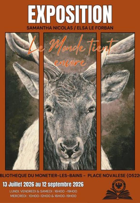Exposition "Le monde tient encore"_Le Monêtier-les-Bains
