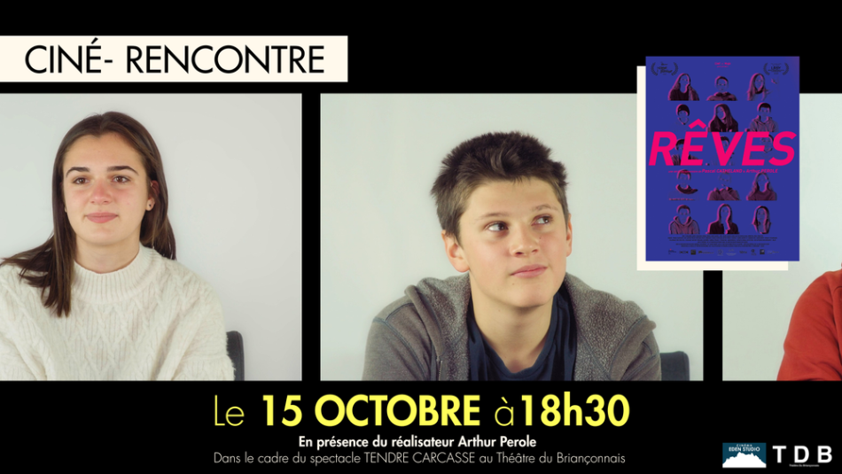 Ciné-rencontre avec Arthur Perole - Cinéma Eden_Briançon