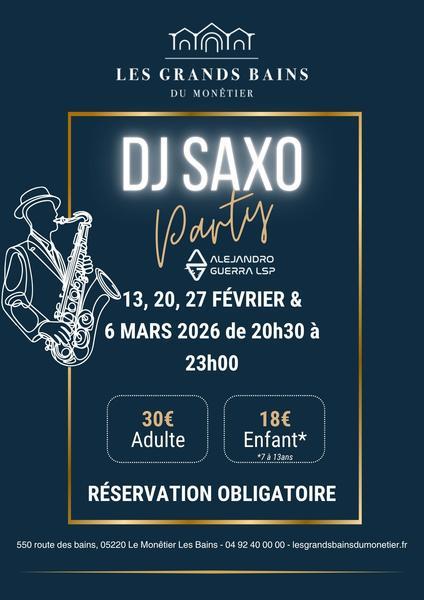 DJ Saxo Party aux Grands Bains_Le Monêtier-les-Bains