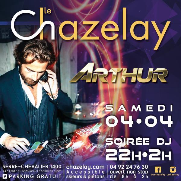 Soirée DJ - Arthur Sorel au Chazelay_La Salle-les-Alpes