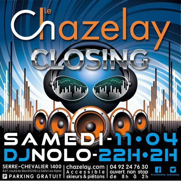 Soirée DJ Spéciale Closing avec DJ Nolo au Chazelay_La Salle-les-Alpes