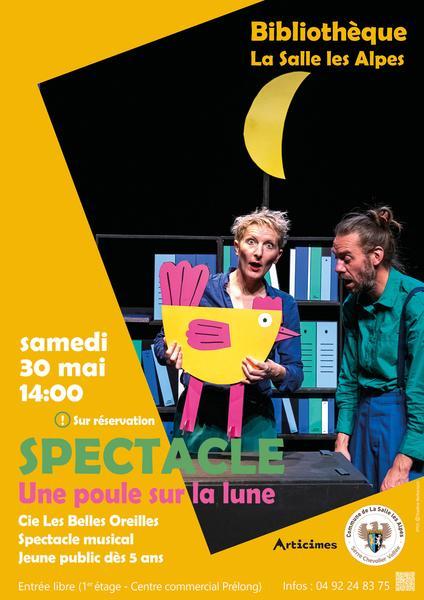 Spectacle musical « Une poule sur la Lune »_La Salle-les-Alpes