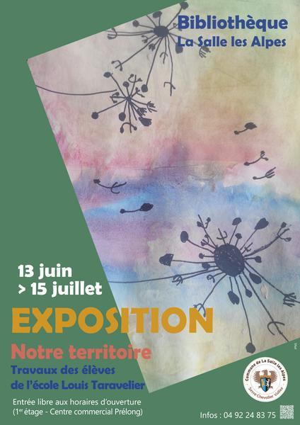 Exposition "Notre territoire" – Travaux des élèves de l'école Louis Taravelier_La Salle-les-Alpes